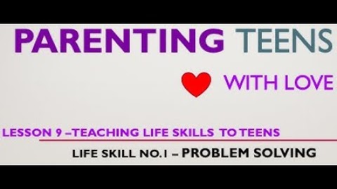 Lesson 9 - Life Skills No.1 - Problem Solving