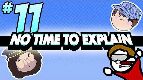 No Time to Explain: Black and White - PART 11 - Steam Train