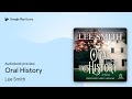 Oral History by Lee Smith · Audiobook preview