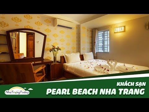 khách sạn sea pearl nha trang  Update New  Khách Sạn Pearl Beach (Biển Ngọc) Nha Trang Hotel ✅ĐANG KHUYẾN MÃI