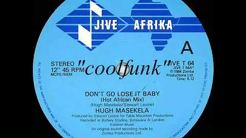 Hugh Masekela - Don't Go Lose It Baby (12" Hot African Mix 1984)