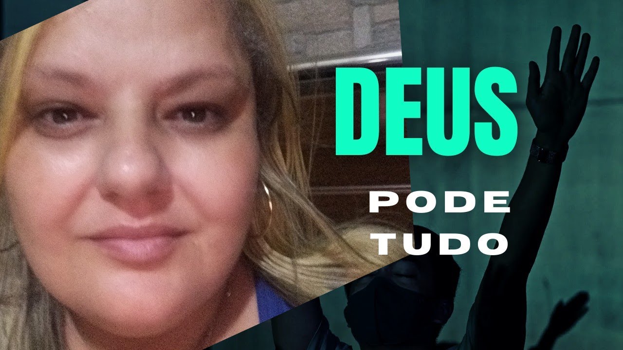 Deus pode tudo - YouTube
