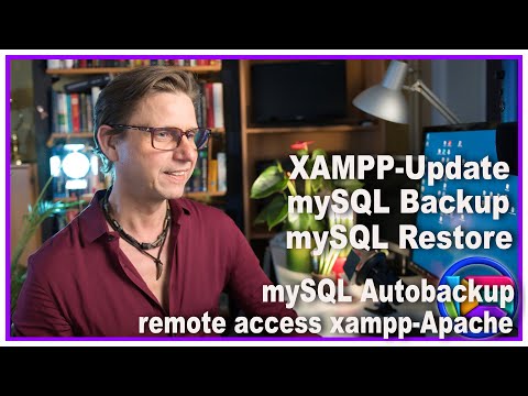 XAMPP sicher updaten; mySQL DB Backup/Restore; autobackup mySQL, remote access XAMPP-Apache-Server