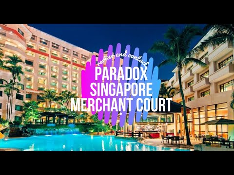 Paradox Singapore Merchant Court at Clarke Quay review and contact