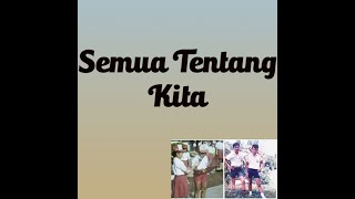 SEMUA TENTANG KITA - PETERPAN COVER BY VIOSHIE