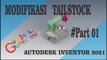MODIFIKASI TAILSTOCK  INVENTOR 2021 # PART 1