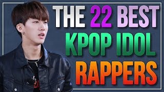 THE BEST MALE IDOL RAPPERS IN KPOP - New Updated list! (MOST SKILLED BOYGROUP RAPPERS)