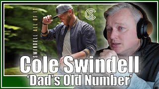 You Broke Me Again!! 😭 COLE SWINDELL ‘DAD’S OLD NUMBER’ (Reaction!)