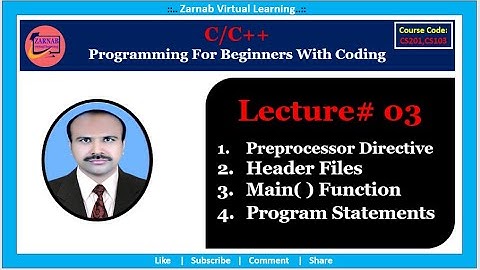 03|Preprocessor Directives in C++||Header Files in C++||main function in c++|C03