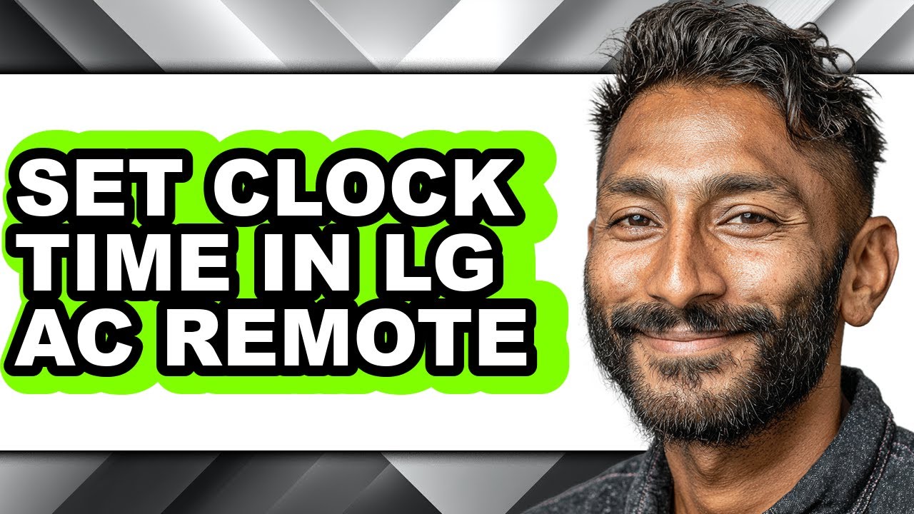 How to Set Clock Time in Lg Ac Remote - Easy Guide