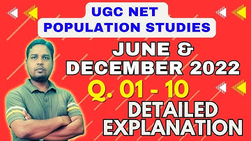 1. UGC NET Population Studies June and December 2022, Q.1-Q10 Full Explanation, The Scholar
