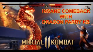 Insane Clutch Comeback Using Liu Kang's DRAGON PARRY KB! | MK11 Ultimate