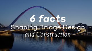 What role do bridges play in a city? What benefits do construction methods and technology deliver? How important are maintenance 