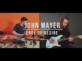 Edge Of Desire John Mayer cover w- Chase Lowe