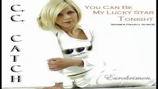 C.C. Catch - You Can Be My Lucky Star Tonight ((Krymen Project Ry-MeX))