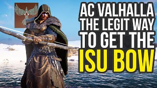 How To Get The Secret Isu Bow The Legit Way In Assassin's Creed Valhalla (AC Valhalla Isu Bow)