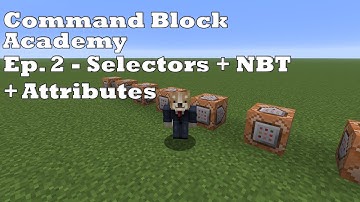 👉 Minecraft Command Block Selectors & NBT Tutorial | Command Block Academy Ep.2