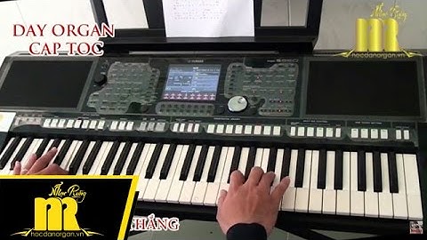 Học Đàn Organ Cấp Tốc TPHCM - LÂU ĐÀI TÌNH ÁI - Trung Tâm Nhạc Rừng _Private_Tác Quyền LV