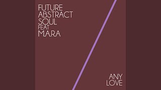 Download lagu Any Love (feat. M.A.R.A.) [Haldo's Pleasure Mix]
