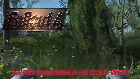Fallout 4 Xbox One Mods|Healthier Commonwealth For Xbox