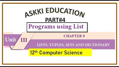 💥12th Computer Science - Chapter 9 | Programs using Lists in Python | English Medium Part#4