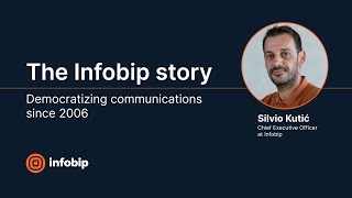 The Infobip story: our mission and vision