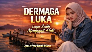 Download Lagu Dermaga Luka - Lagu Sedih Pop Melayu Terbaru 2026 (Official Lyric Video) | After Dusk Music MP3