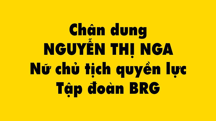 Ban quản lý tập đoàn brg như thế nào