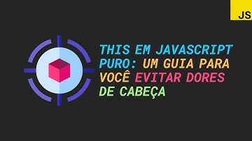 This em JavaScript puro: Um guia para você evitar dores de cabeça