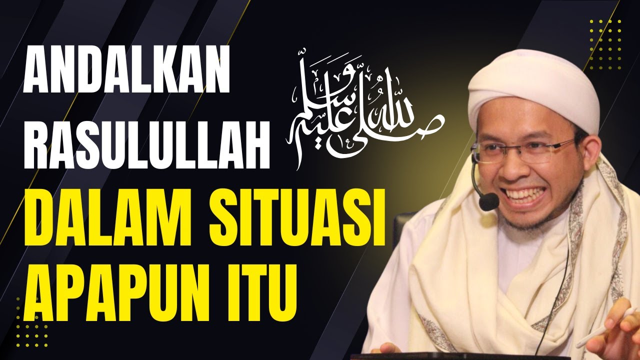 ANDALKAN RASULULLAH SAW DALAM SITUASI APAPUN | HABIB AHMAD MUJTABA | MRBJ TV