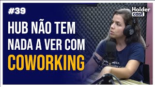 O QUE É UM HUB? | Cortes HolderCast #39 screenshot 1