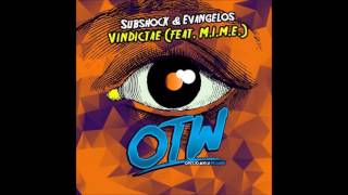 Subshock & Evangelos feat  M I M E  – Vindictae