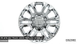 FR 275 – GM TRUCK 2500 REPLICA WHEELS | Chrome