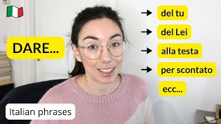 10 essential Italian phrases with verb 'dare' for daily conversation (Subtitles)