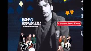 Video thumbnail of "Bobo Rondelli & l'Orchestrino - Che gran fregatura è l'amor"