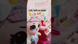 Boneka LOL mau beli es krim tapi gak ada duit, main jualan es krim shorts