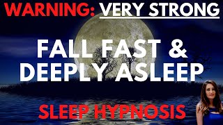 STRONG Sleep Hypnosis to Fall Fast & Deeply Sleep Right Now (3 Hours)