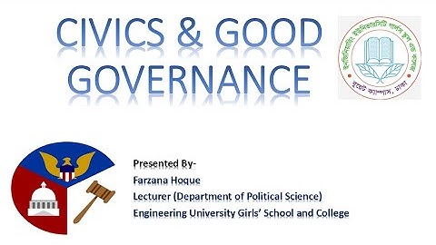 EUGSC, Class: 12, Civics (Paper-1), Chapter-2, Lecture-57, 05/05/21,Farzana Hoque