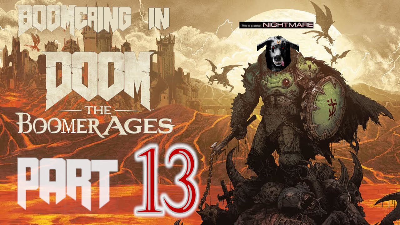 BOOMERING in DOOM The Dark Ages-Part13: Return to MECH MASHING! There's PANIC in the Command Station