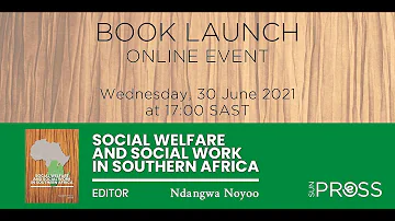 Book Launch: 'Social Welfare and Social Work in Southern Africa'