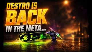 DESTRO IS BACK IN THE META...OR NEEDS MORE BUFFS?