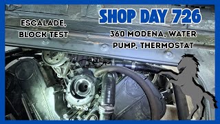 Ferrari 360 Modena, water pump and thermostat, Escalade block test, leaking radiator. Auto DAY 726 Ferrari 360 Water Pump
