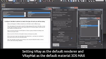 Setting VRay as the default renderer and VRayMat as the default material 3DS MAX