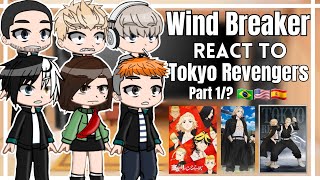 ◇°Wind Breaker react to Tokyo Revengers°◇ Gacha Club Part 1/? 🇧🇷🇺🇲🇪🇸