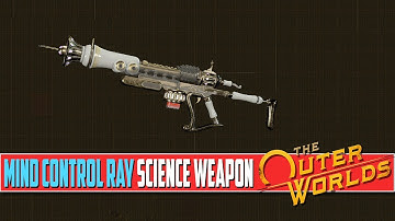 The Outer Worlds Mind Control Ray Science Weapon Location