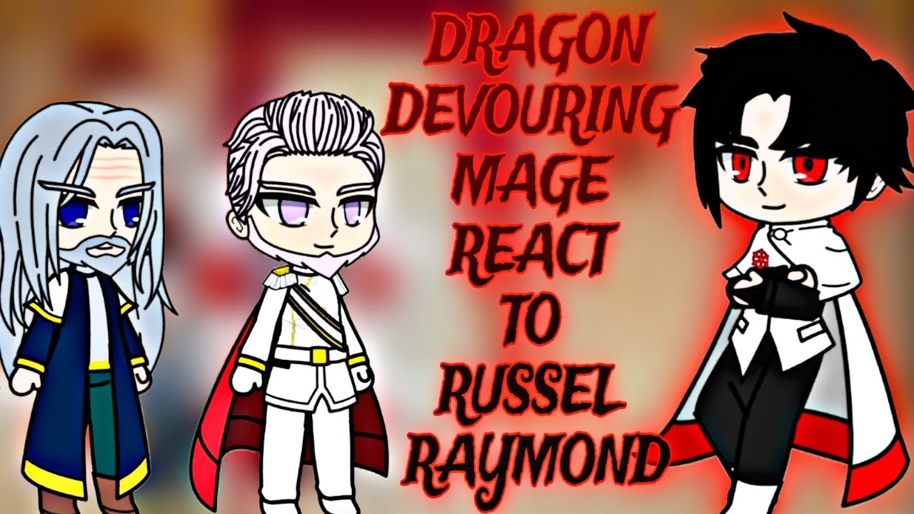 DRAGON DEVOURING MAGE REACT TO RUSSEL RAYMOND || 2X SPEED || MANHWA REACT || MANHWA LOVER ||