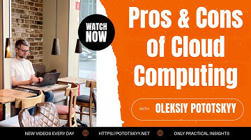 Pros & Cons of Cloud Computing