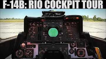 F-14B Tomcat: RIO Cockpit Familiarization Tour Tutorial | DCS WORLD