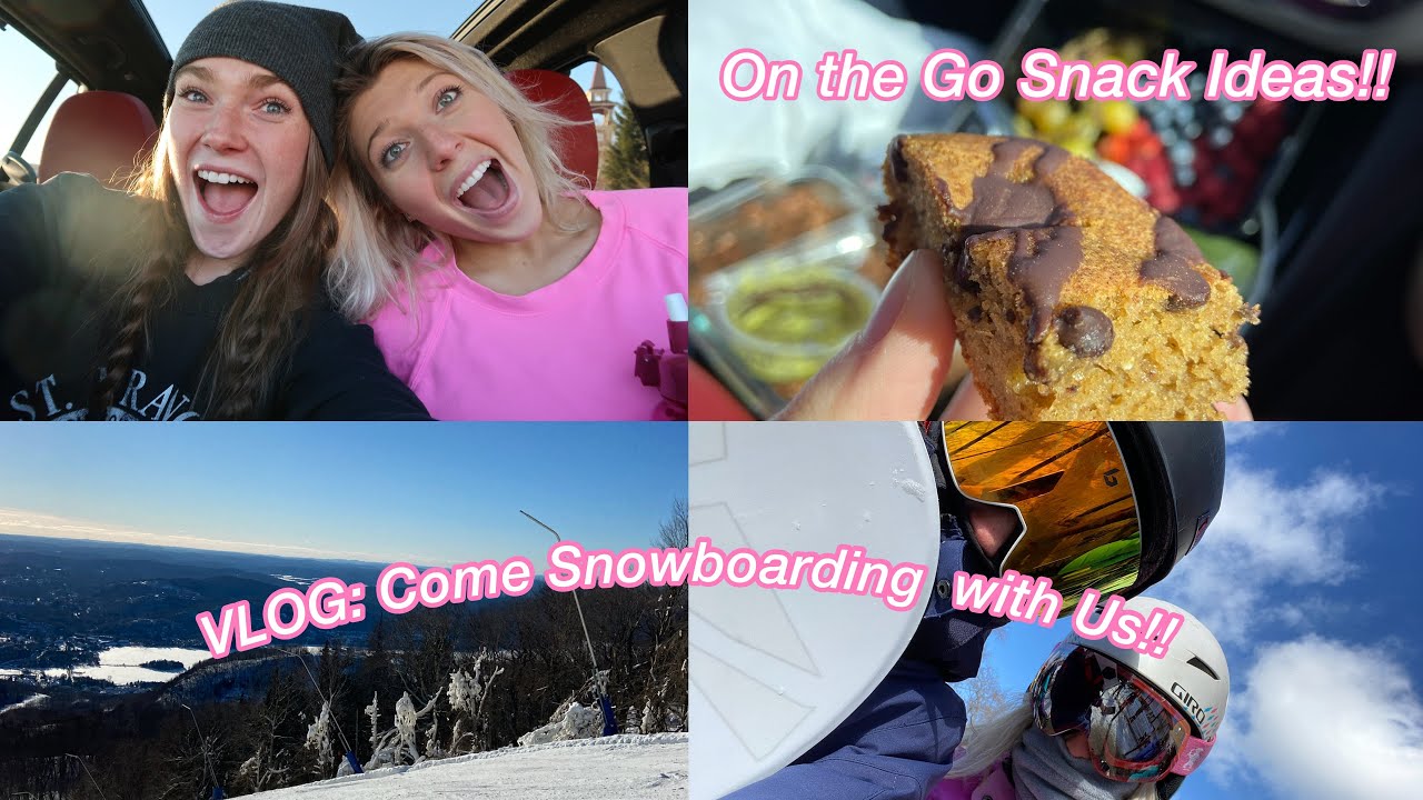 Mont Tremblant VLOG Snowboarding & Snack IDEAS!! ALEXA FLYNN YouTube