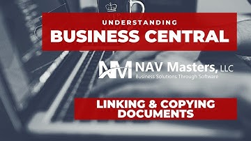 BUSINESS CENTRAL - Linking & Copying Documents in BC